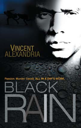 Title details for Black Rain by Vincent Alexandria - Available